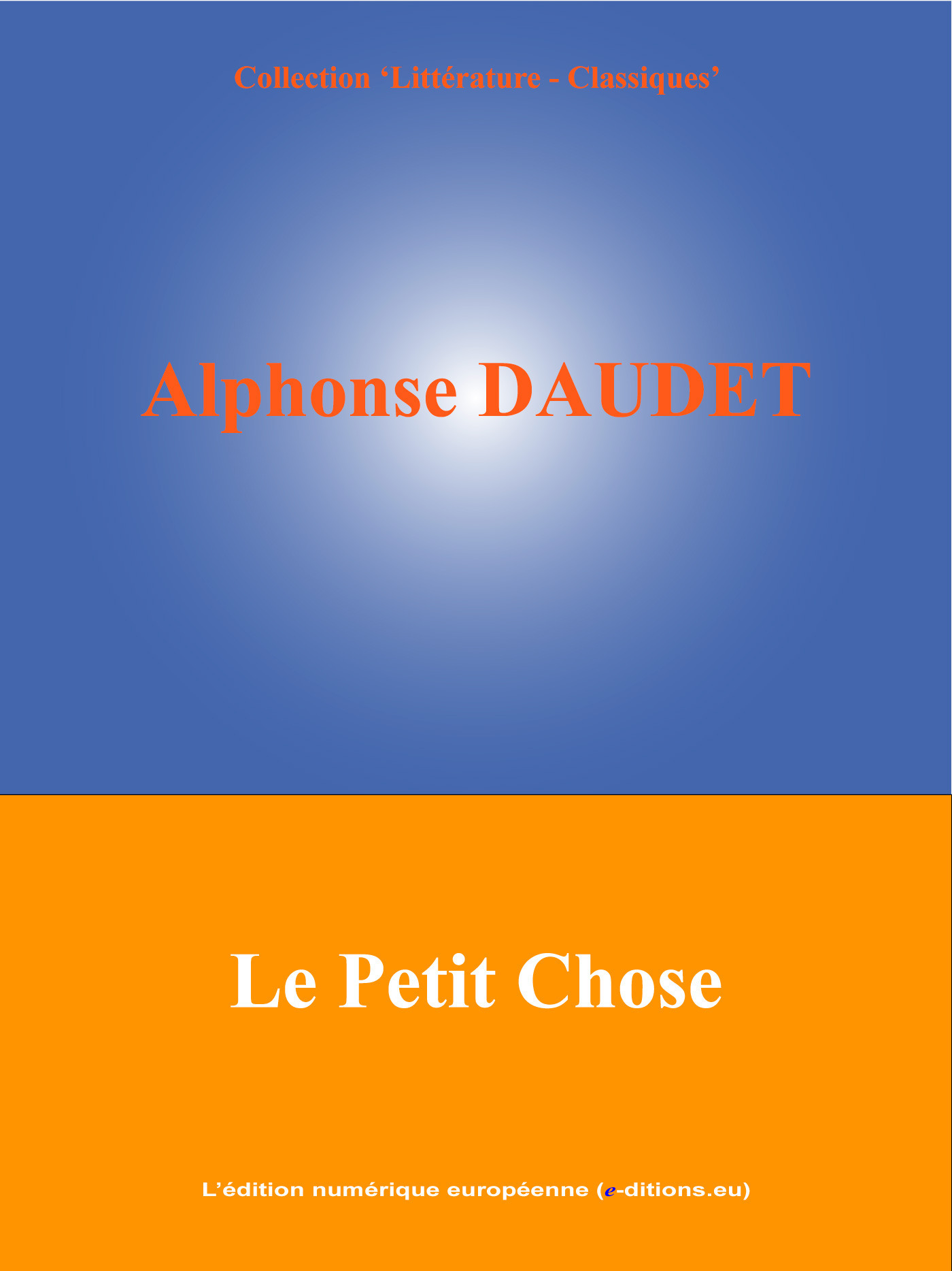 ebook cover of Le Petit Chose, by Alphonse Daudet