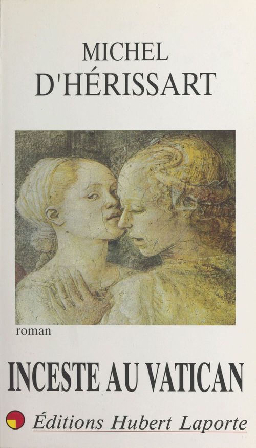 ebook cover of Inceste au Vatican ou La dynastie des Théophylacte, by Michel D' Herissart