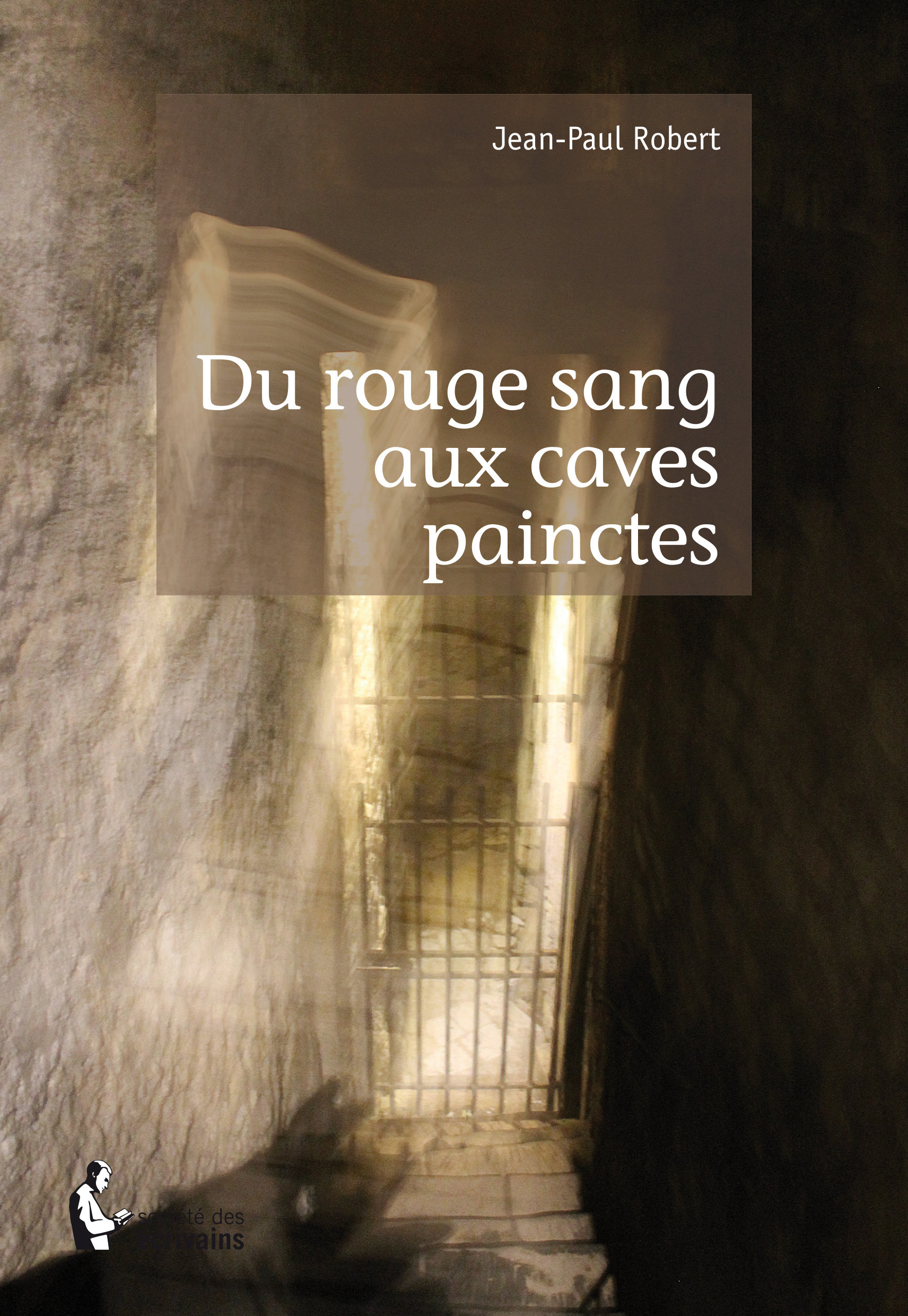 ebook cover of Du rouge sang aux caves painctes, by Jean-Paul Robert