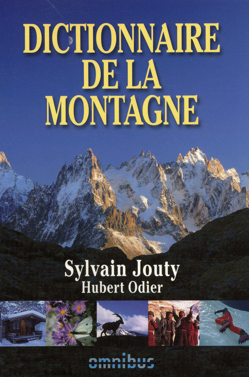 ebook cover of Dictionnaire de la montagne, by Sylvain Jouty, Hubert Odier