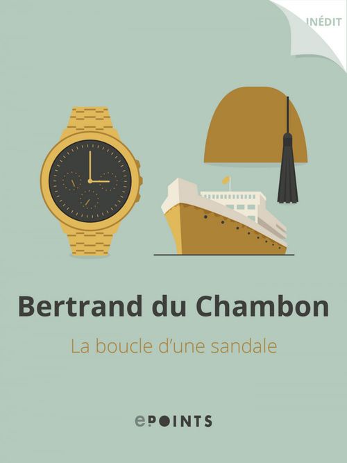 ebook cover of La Boucle d'une sandale, by Bertrand Du chambon