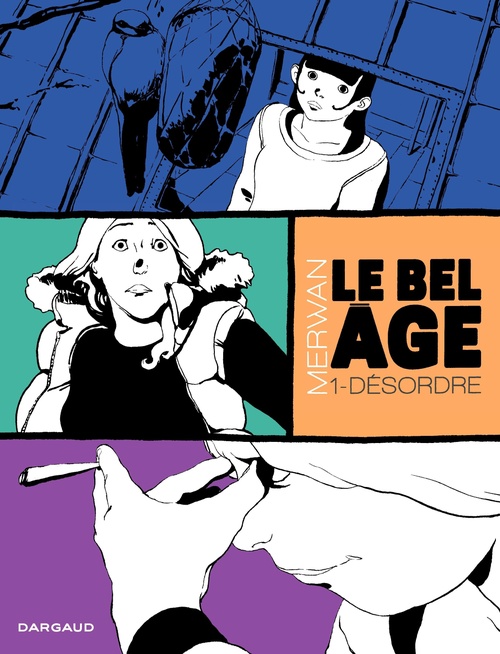 ebook cover of Le Bel âge - Tome 1 - Désordre, by Merwan