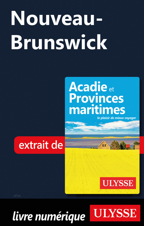 Couverture ebook de Nouveau-Brunswick, de Benoit Prieur