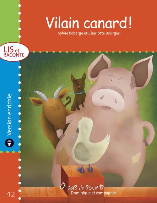 Couverture ebook de Vilain canard ! - version enrichie, de Sylvie Roberge