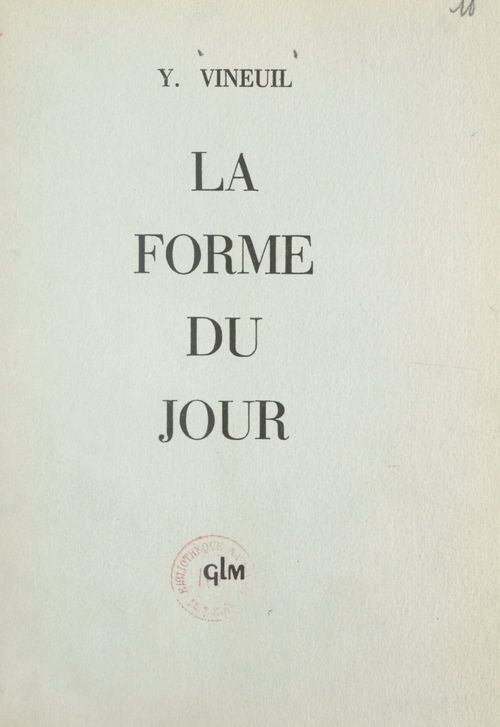 ebook cover of La forme du jour, by Yvonne Vineuil