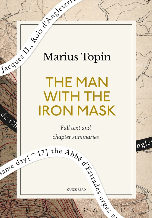 ebook cover of The man with the iron mask: A Quick Read edition, by Marius Topin, Quick Read