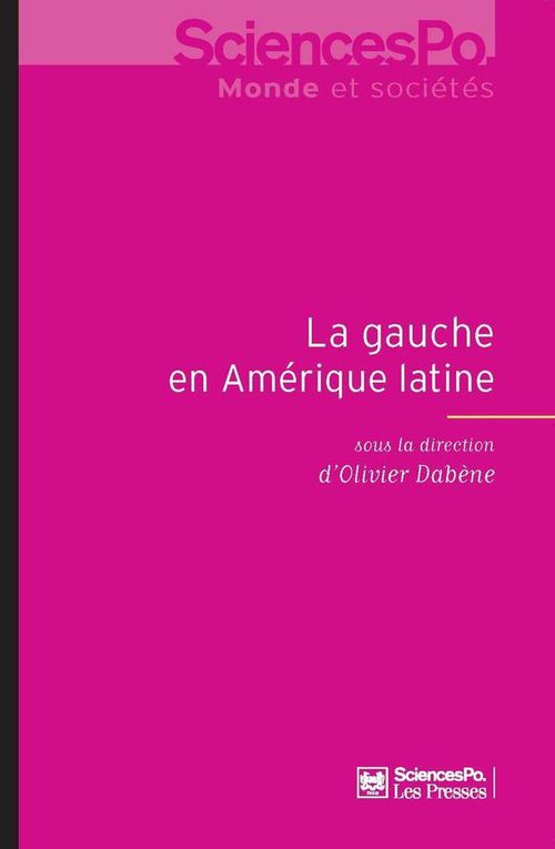 ebook cover of La gauche en Amérique latine, 1998-2012, by Olivier Dabène