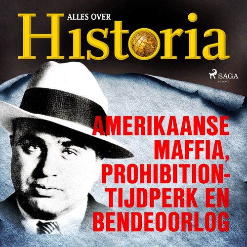 Couverture audiobook de Amerikaanse maffia, prohibition-tijdperk en bendeoorlog, de Alles Over Historia