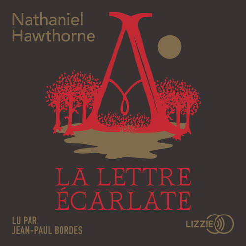 audiobook cover of La Lettre écarlate, by Nathaniel Hawthorne
