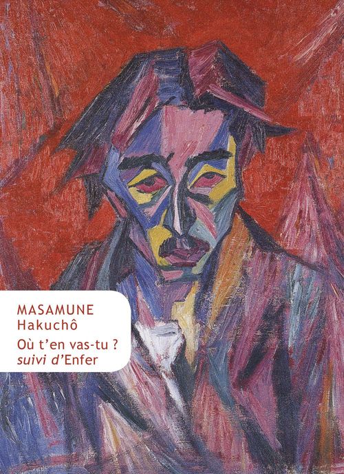 ebook cover of Où t'en vas-tu ? suivi d'Enfer, by Hakuchô Masamune