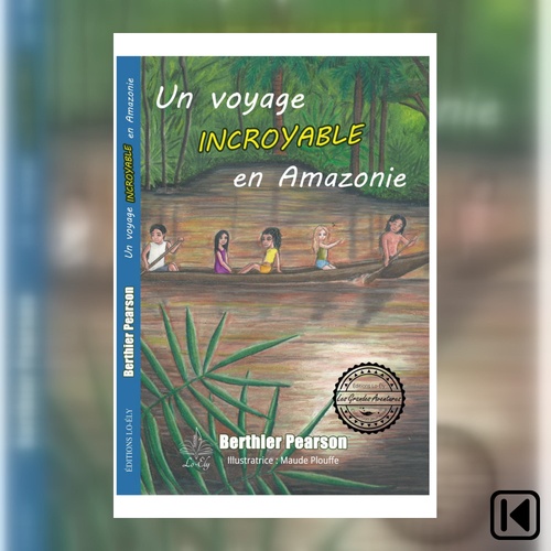 audiobook cover of Un voyage incroyable en Amazonie, by Berthier Pearson