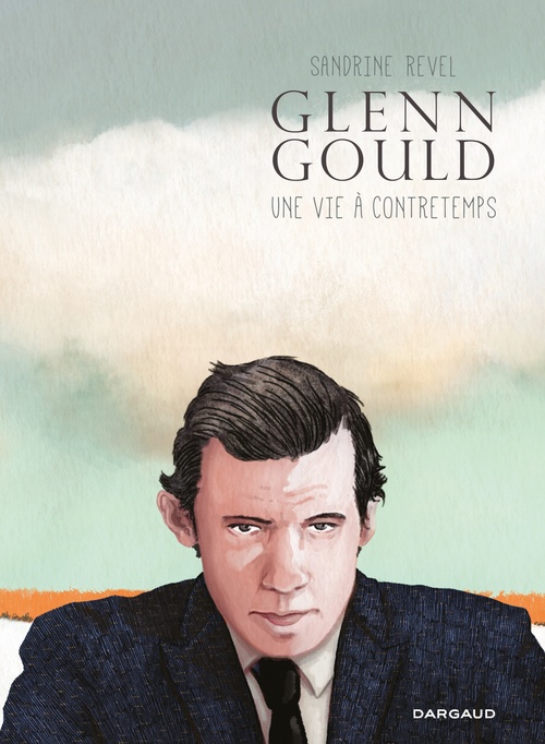 ebook cover of Glenn Gould, une vie à contretemps, by Sandrine Revel