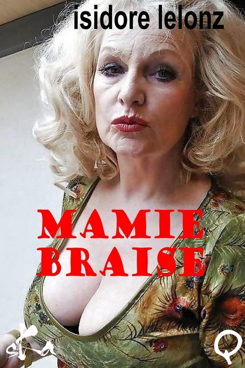 Couverture ebook de Mamie Braise, de Isidore Lelonz