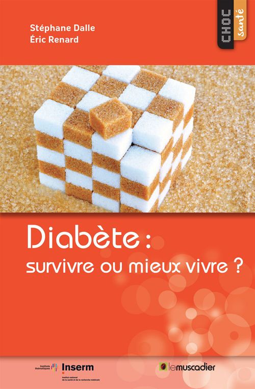 ebook cover of Diabète : survivre ou mieux vivre ?, by Stephane Dalle, Eric Renard