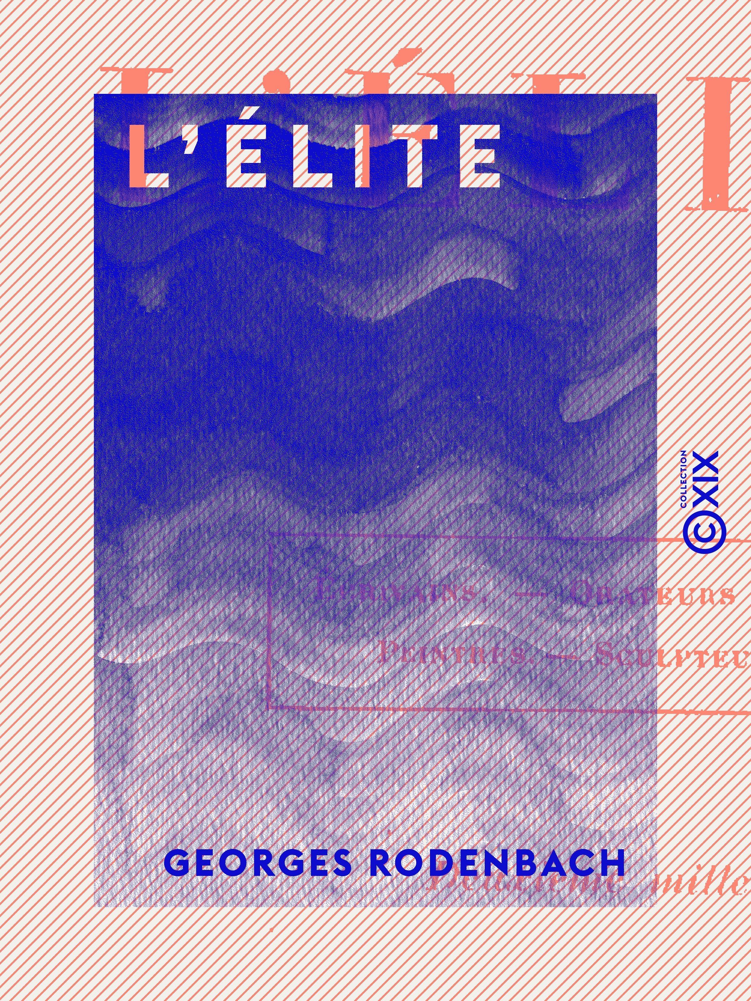 Couverture ebook de L'Élite, de Georges Rodenbach