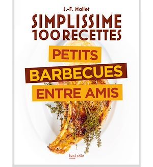 ebook cover of Simplissime 100 recettes : Barbecue entre amis, by Jean-François Mallet