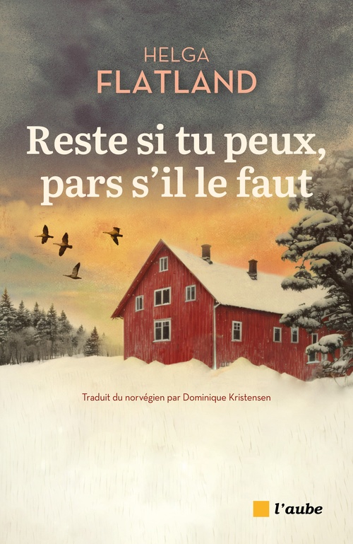 ebook cover of Reste si tu peux, pars s'il le faut, by Helga FLATLAND