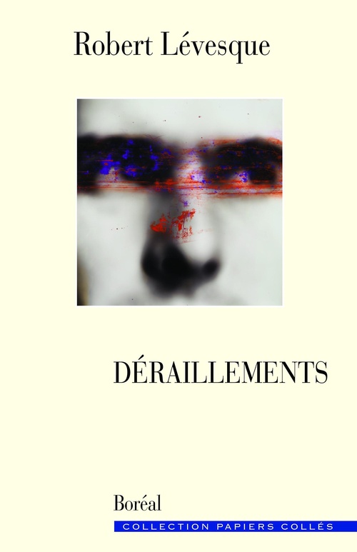 Couverture ebook de Déraillements, de Robert Lévesque
