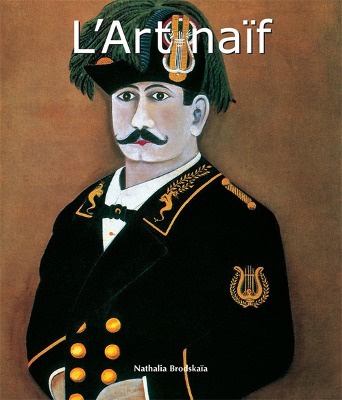 ebook cover of L'Art naïf, by Nathalia Brodskaïa