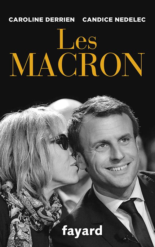 Couverture ebook de Les Macron, de Caroline Derrien, Candice Nédélec