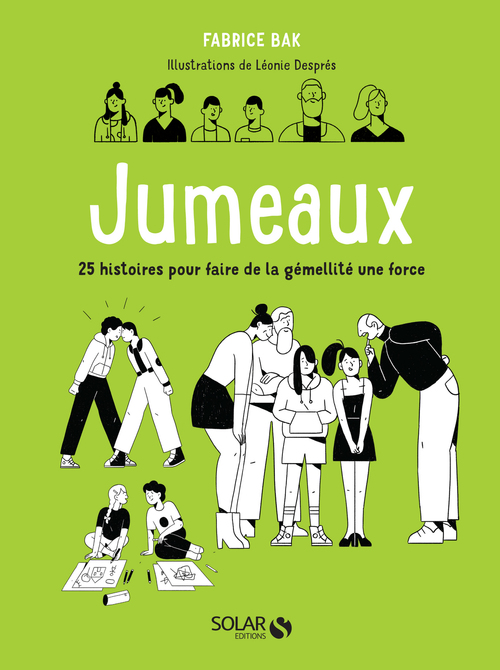 Couverture ebook de Jumeaux - 25 histoires pour faire de la gémellité une force, de Fabrice Bak