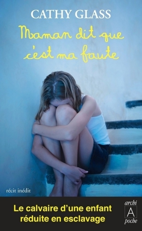 ebook cover of Maman dit que c'est ma faute, by Cathy Glass