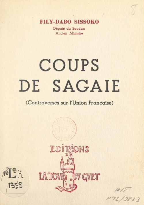 ebook cover of Coups de sagaie, by Bernard Simiot, Fily-Dabo Sissoko, Marie-Emile Bethouart