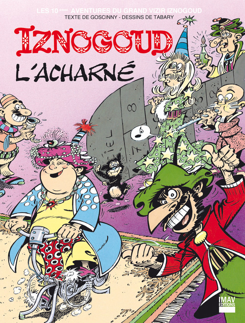 ebook cover of Iznogoud - tome 10 - Iznogoud l'acharné, by René Goscinny, Tabary