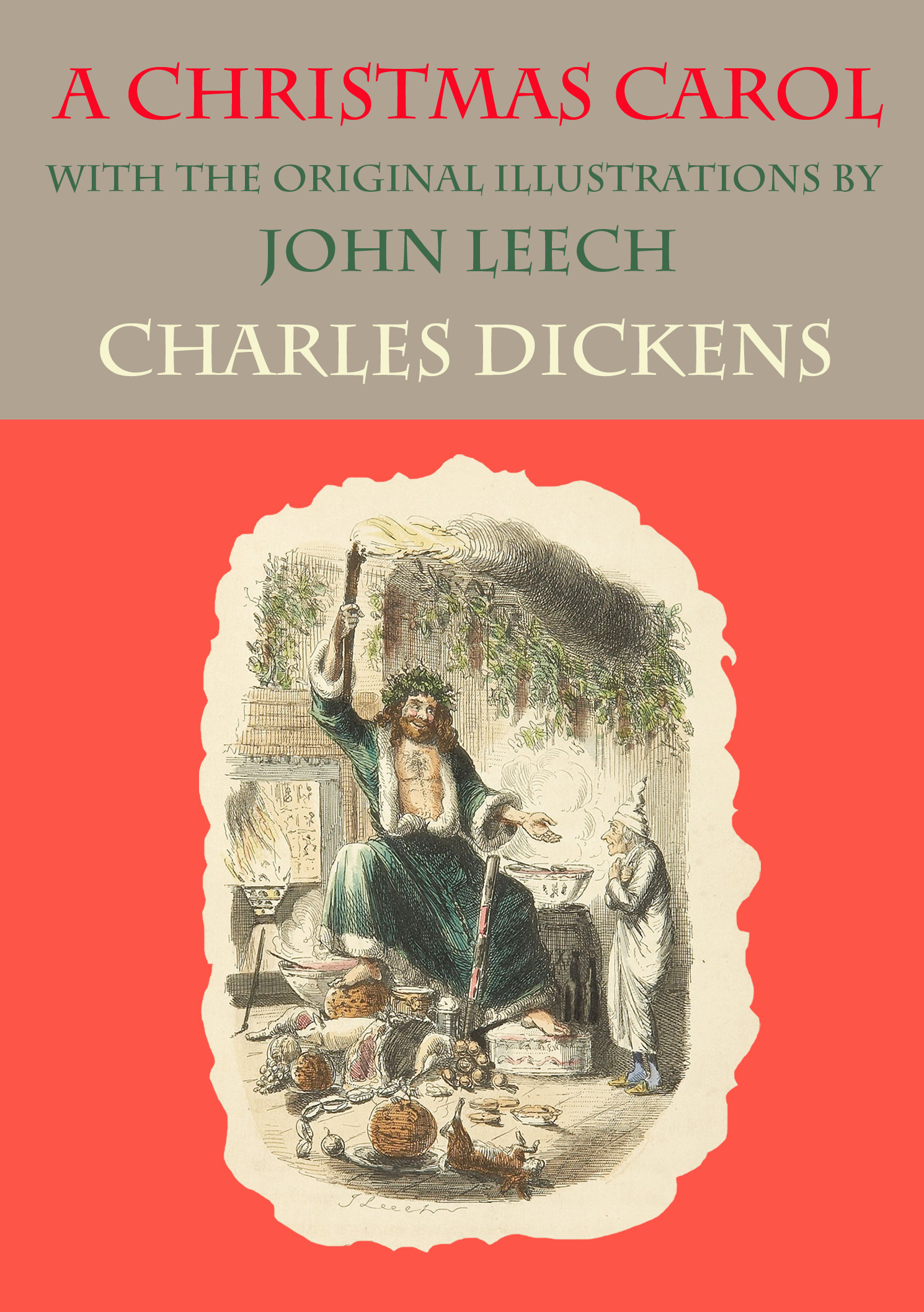 Couverture ebook de A Christmas Carol - with the original illustrations by John Leech, de Charles Dickens, John Leech