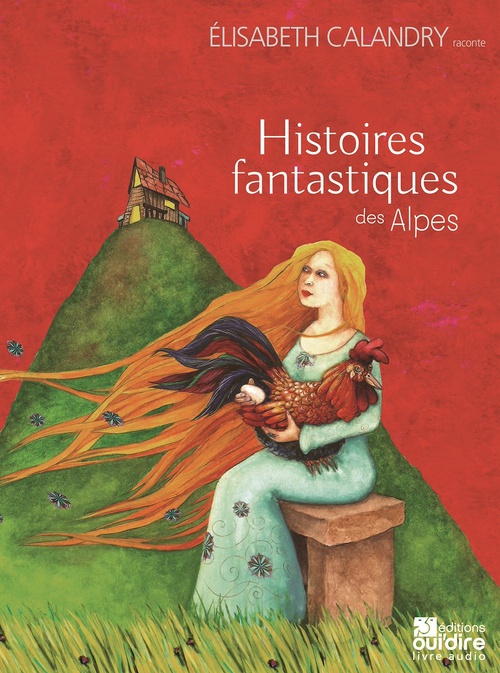 Couverture audiobook de Histoires fantastiques des Alpes, de Elisabeth Calandry