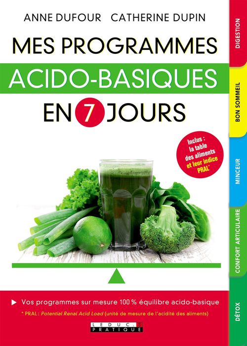 Couverture ebook de Mes programmes acido-basiques en 7 jours, de Anne Dufour, Catherine Dupin