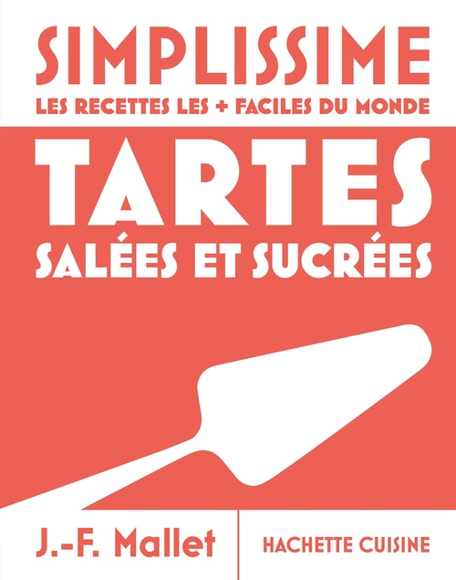 Couverture ebook de Simplissime - Tartes salées et sucrées, de Jean-François Mallet