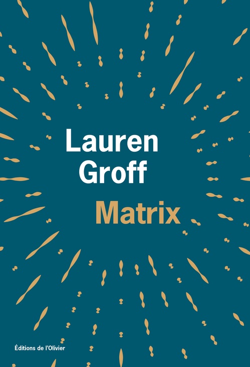 Couverture ebook de Matrix, de Lauren Groff