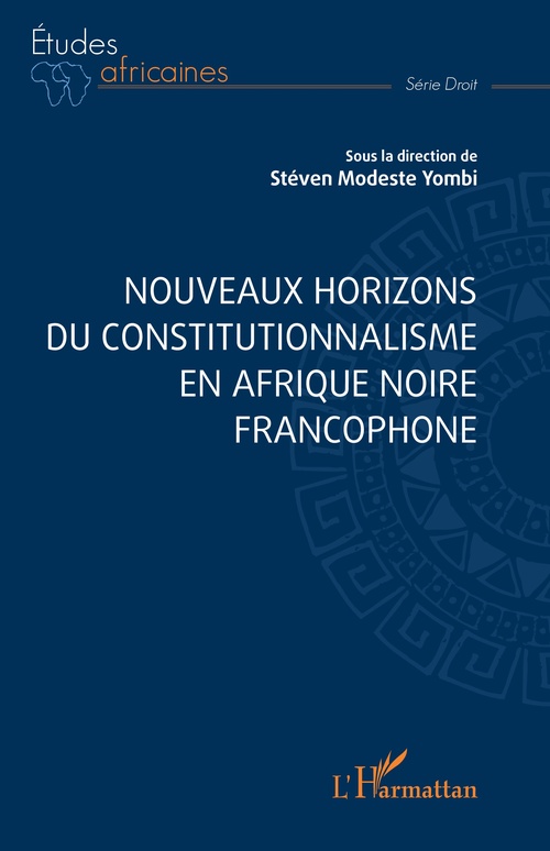 Couverture ebook de Nouveaux horizons du constitutionnalisme en Afrique noire francophone, de