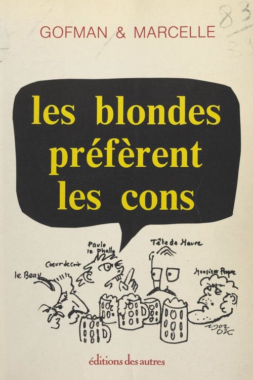 Couverture ebook de Les blondes préfèrent les cons, de Patrick Gofman, Pierre Marcelle