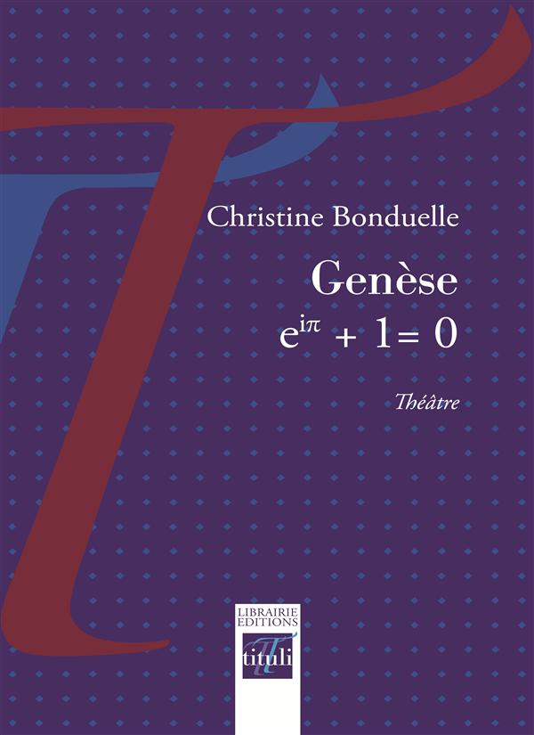 Couverture ebook de Genèse, ei + 1 = 0, de Christine Bonduelle