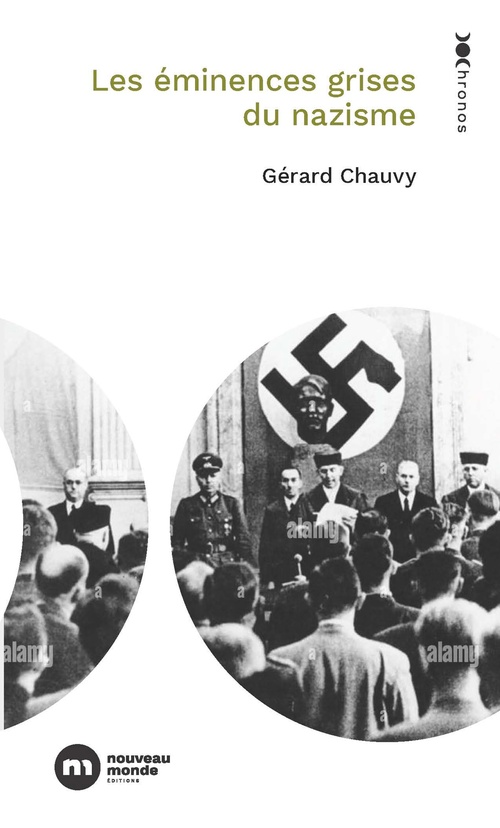ebook cover of Les éminences grises du nazisme, by Gérard Chauvy