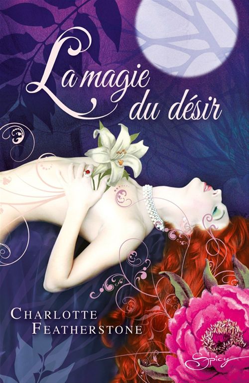 ebook cover of La magie du désir, by Charlotte Featherstone