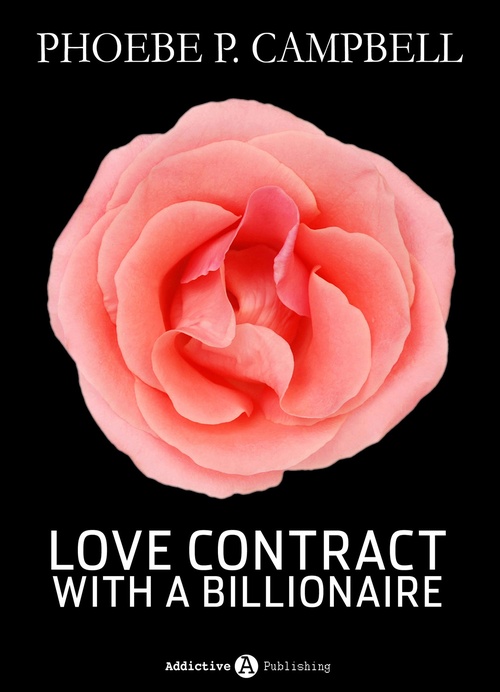 Couverture ebook de Love Contract with a Billionaire - 4 (Deutsche Version), de Phoebe P. Campbell
