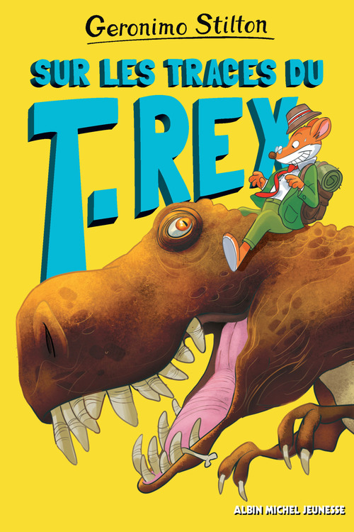 ebook cover of Sur les traces du T-Rex, by Geronimo Stilton
