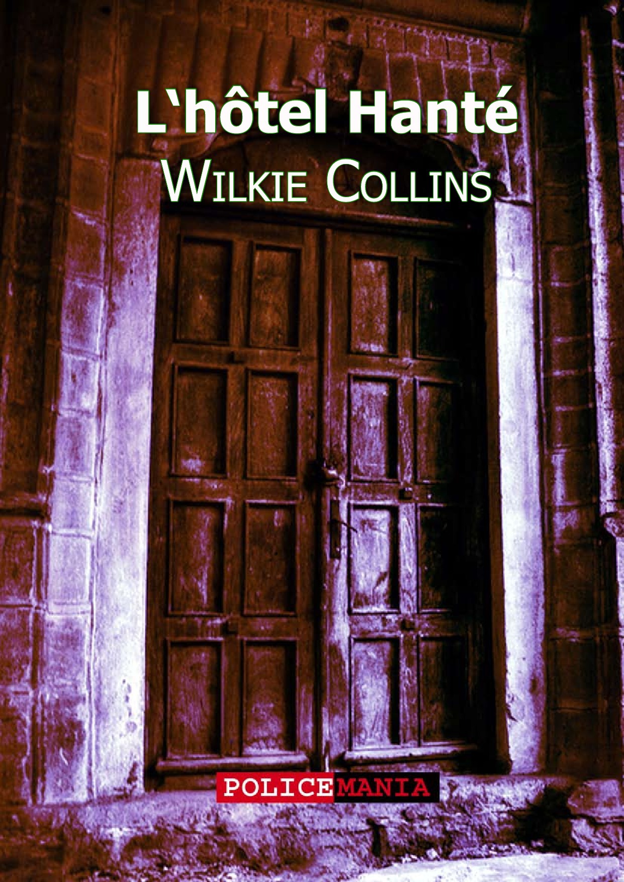 Couverture ebook de L'hôtel hanté, de Wilkie Collins