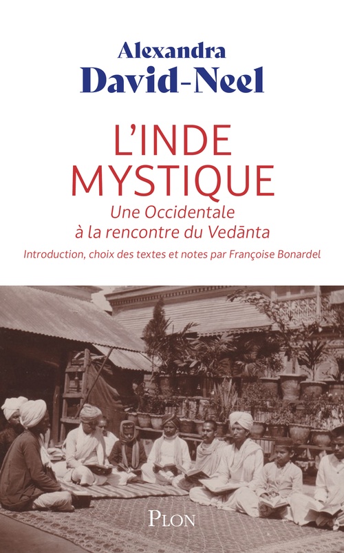 ebook cover of L'Inde mystique - Une Occidentale à la rencontre de Vedànta, by Alexandra David-Néel