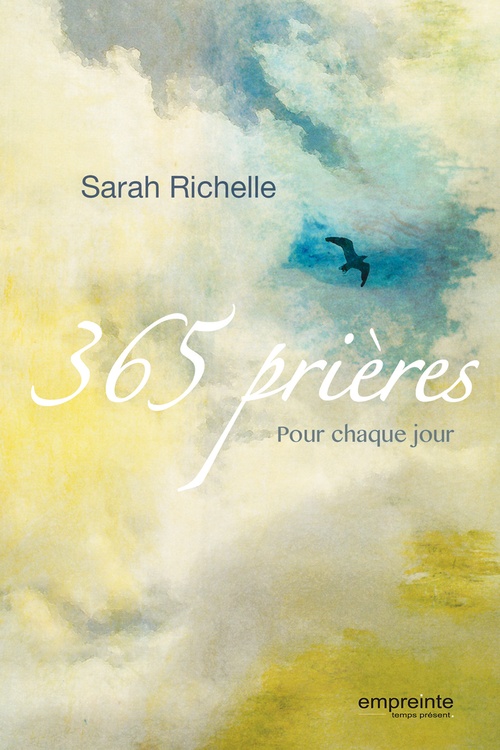 ebook cover of 365 prières pour chaque jour, by Sarah Richelle