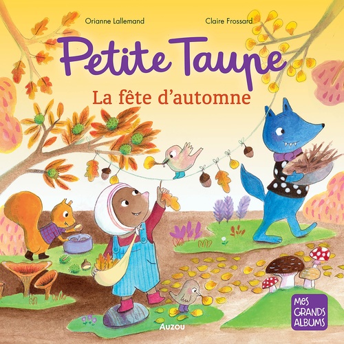 Couverture audiobook de Petite Taupe - La fête d'automne, de Orianne Lallemand