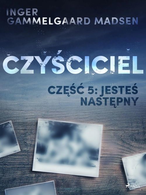 ebook cover of Czy´sciciel 5: Jeste´s nastepny, by Inger Gammelgaard Madsen
