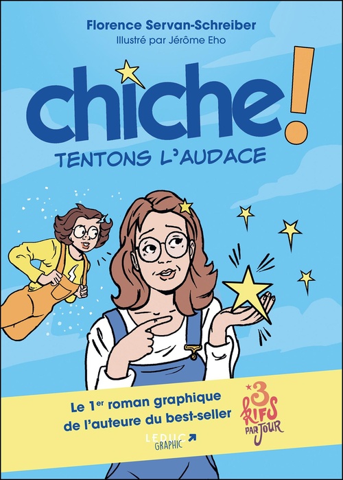 ebook cover of Chiche ! Tentons l'audace, by Jérôme Eho, Florence Servan-Schreiber
