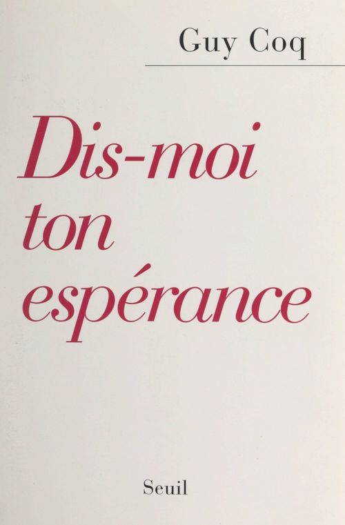 ebook cover of Dis-moi ton espérance, by Guy Coq