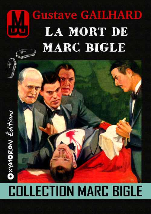 ebook cover of Marc Bigle - La mort de Marc Bigle, by Gustave Gailhard