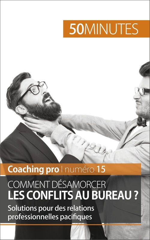 Couverture ebook de Désamorcer les conflits professionnels, de Claude Matoux