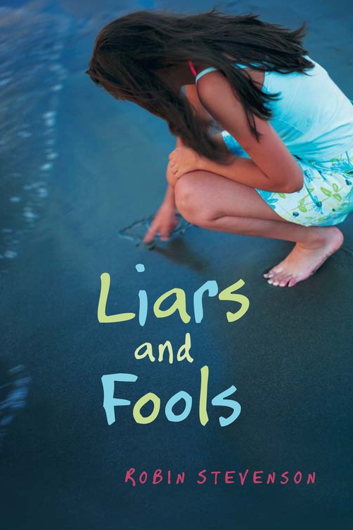 ebook cover of Liars and Fools, by Robin Stevenson